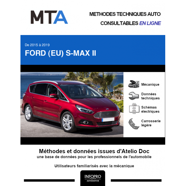 MTA Ford (eu) S-max II MONOSPACE 5 portes de 06/2015 à ce jour