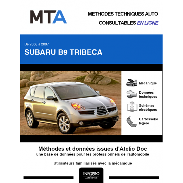 MTA Subaru B9 tribeca BREAK 5 portes de 09/2006 ? 09/2007