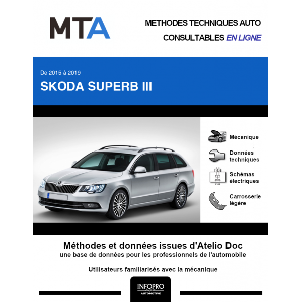 MTA Skoda Superb III BREAK 5 portes de 09/2015 à ce jour