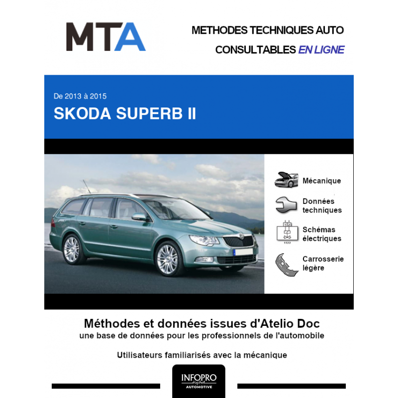 MTA Skoda Superb II BREAK 5 portes de 05/2013 à 03/2016 - Revue