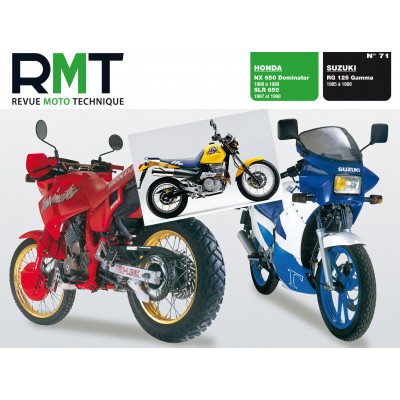 RMT 71 - SUZUKI RG 125 GAMMA (1985 à 1988) - HONDA NX 650 DOMINATOR et SLR 650 (1987 à 1998)